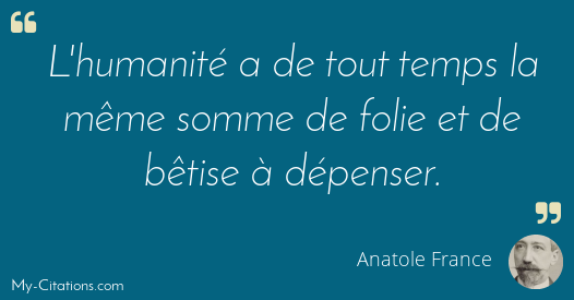 Citation Anatole France