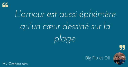 Citation Big Flo Et Oli