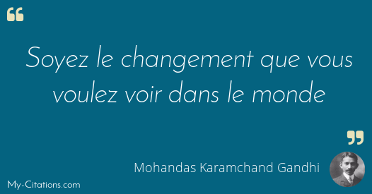 Citation Mohandas Karamchand Gandhi