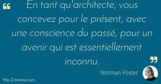 Citation Norman Foster